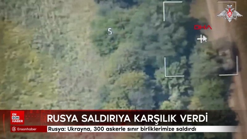 Rusya: Ukrayna, 300 askerle sınır birliklerimize saldırdı